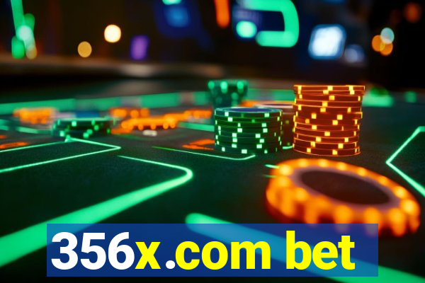 356x.com bet